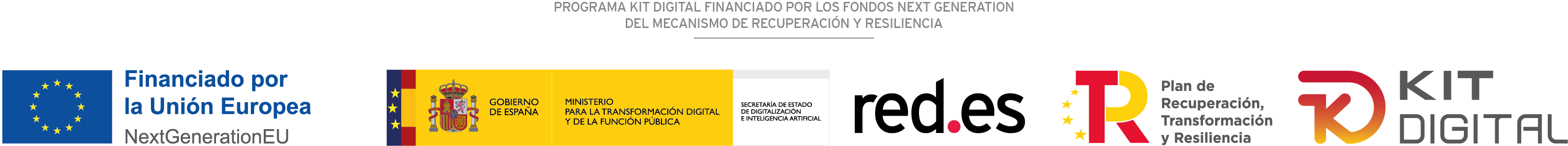 Programa Kit Digital financiado por los fondos Next Generation del Mecanismo de Recuperación y Resiliencia. Financiado por la Unión Europea NextGenerationEU. Gobierno de España, Ministerio para la Transformación Digital y de la Función Pública, Secretaría de Estado de Digitalización e Inteligencia Artificial. Red.es. Plan de Recuperación, Transformación y Resiliencia. Kit Digital.